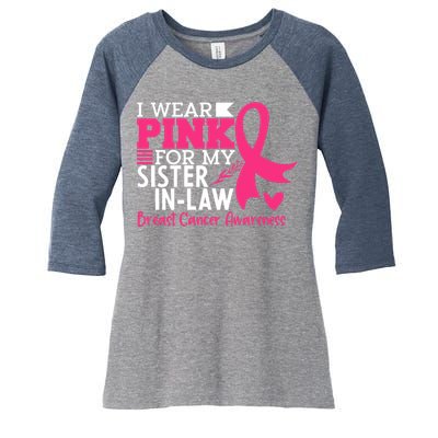 I Wear Pink For My Sister In Law Breast Cancer Awareness Women's Tri-Blend 3/4-Sleeve Raglan Shirt