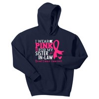 I Wear Pink For My Sister In Law Breast Cancer Awareness Kids Hoodie