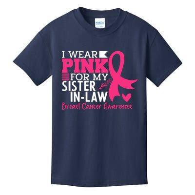 I Wear Pink For My Sister In Law Breast Cancer Awareness Kids T-Shirt