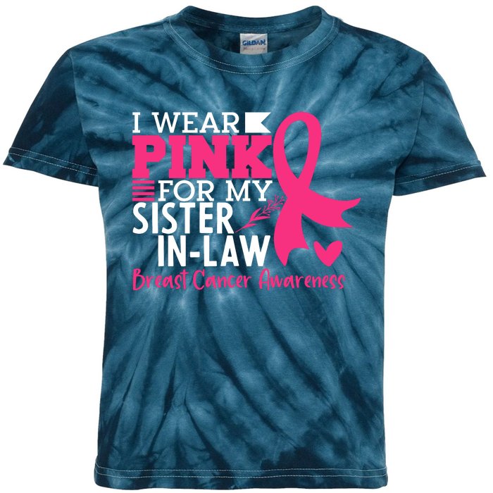 I Wear Pink For My Sister In Law Breast Cancer Awareness Kids Tie-Dye T-Shirt