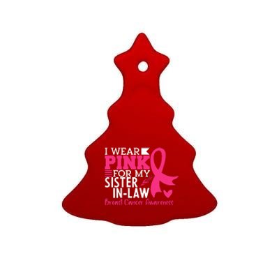 I Wear Pink For My Sister In Law Breast Cancer Awareness Ceramic Tree Ornament