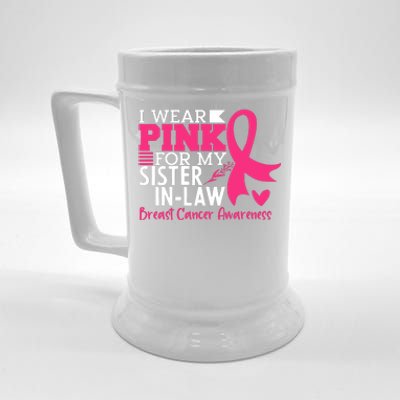 I Wear Pink For My Sister In Law Breast Cancer Awareness Beer Stein