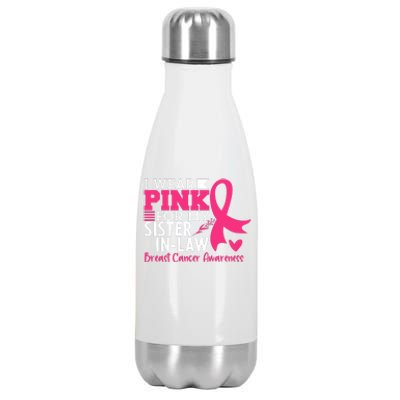 I Wear Pink For My Sister In Law Breast Cancer Awareness Stainless Steel Insulated Water Bottle