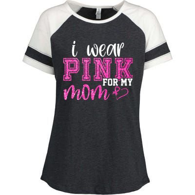 I Wear Pink For My Mom Breast Cancer Awareness Enza Ladies Jersey Colorblock Tee