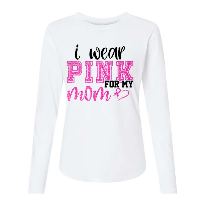 I Wear Pink For My Mom Breast Cancer Awareness Womens Cotton Relaxed Long Sleeve T-Shirt