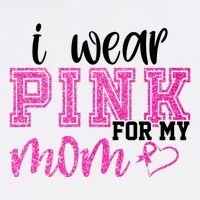 I Wear Pink For My Mom Breast Cancer Awareness Cooling Performance Crew T-Shirt
