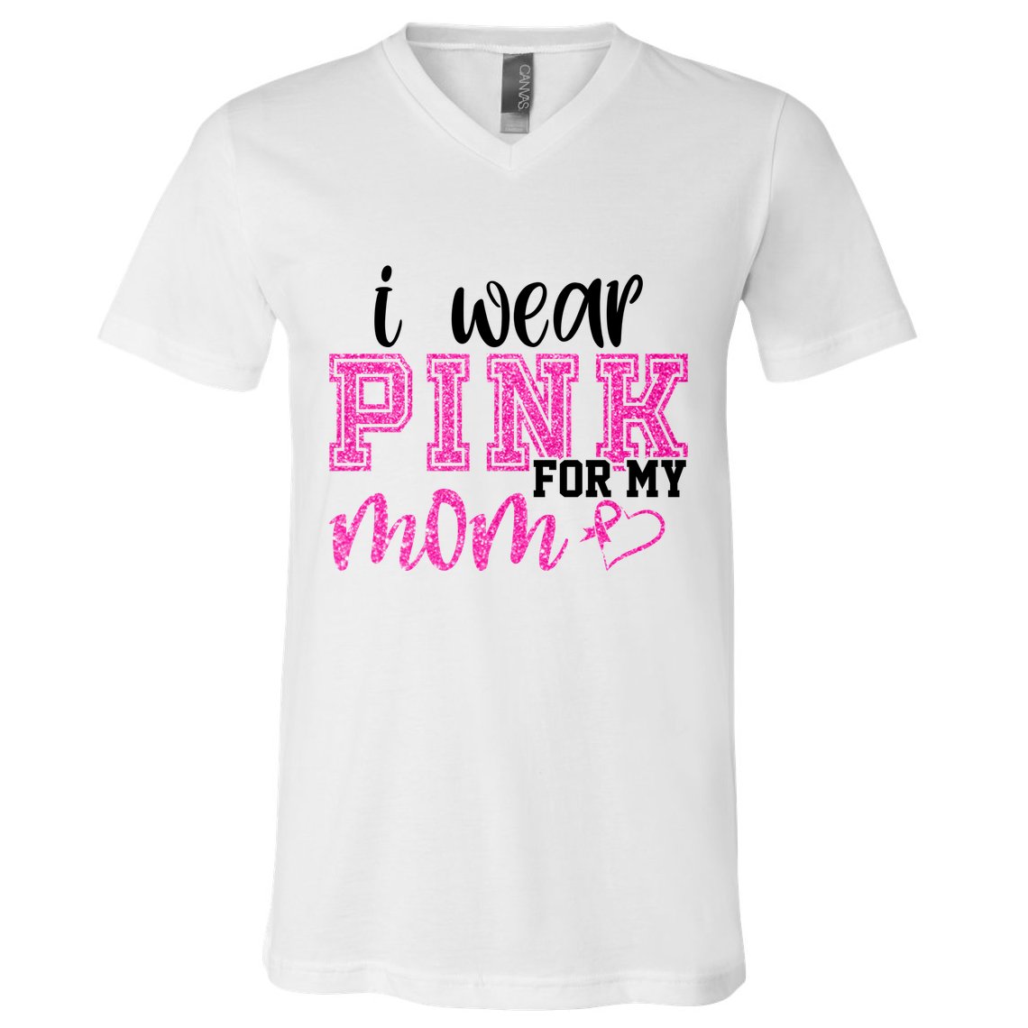I Wear Pink For My Mom Breast Cancer Awareness V-Neck T-Shirt