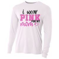 I Wear Pink For My Mom Breast Cancer Awareness Cooling Performance Long Sleeve Crew