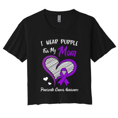 I Wear Purple For My Mom Pancreatic Cancer Awareness Cute Women's Crop Top Tee