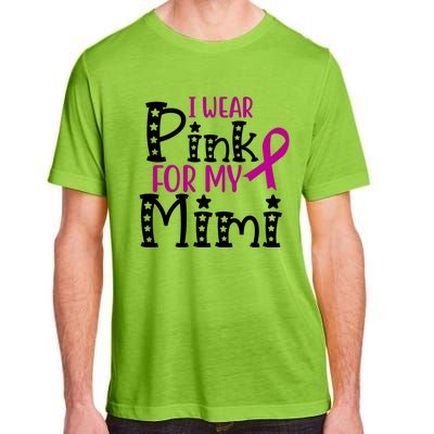 I Wear Pink For My Mimi Breast Cancer Awareness Adult ChromaSoft Performance T-Shirt