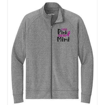 I Wear Pink For My Mimi Breast Cancer Awareness Stretch Full-Zip Cadet Jacket