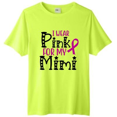 I Wear Pink For My Mimi Breast Cancer Awareness Tall Fusion ChromaSoft Performance T-Shirt