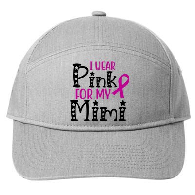 I Wear Pink For My Mimi Breast Cancer Awareness 7-Panel Snapback Hat