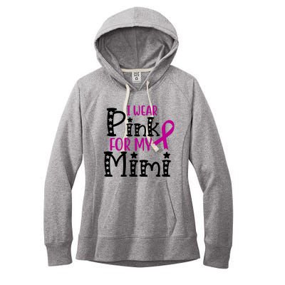 I Wear Pink For My Mimi Breast Cancer Awareness Women's Fleece Hoodie