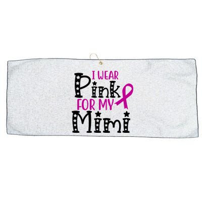 I Wear Pink For My Mimi Breast Cancer Awareness Large Microfiber Waffle Golf Towel