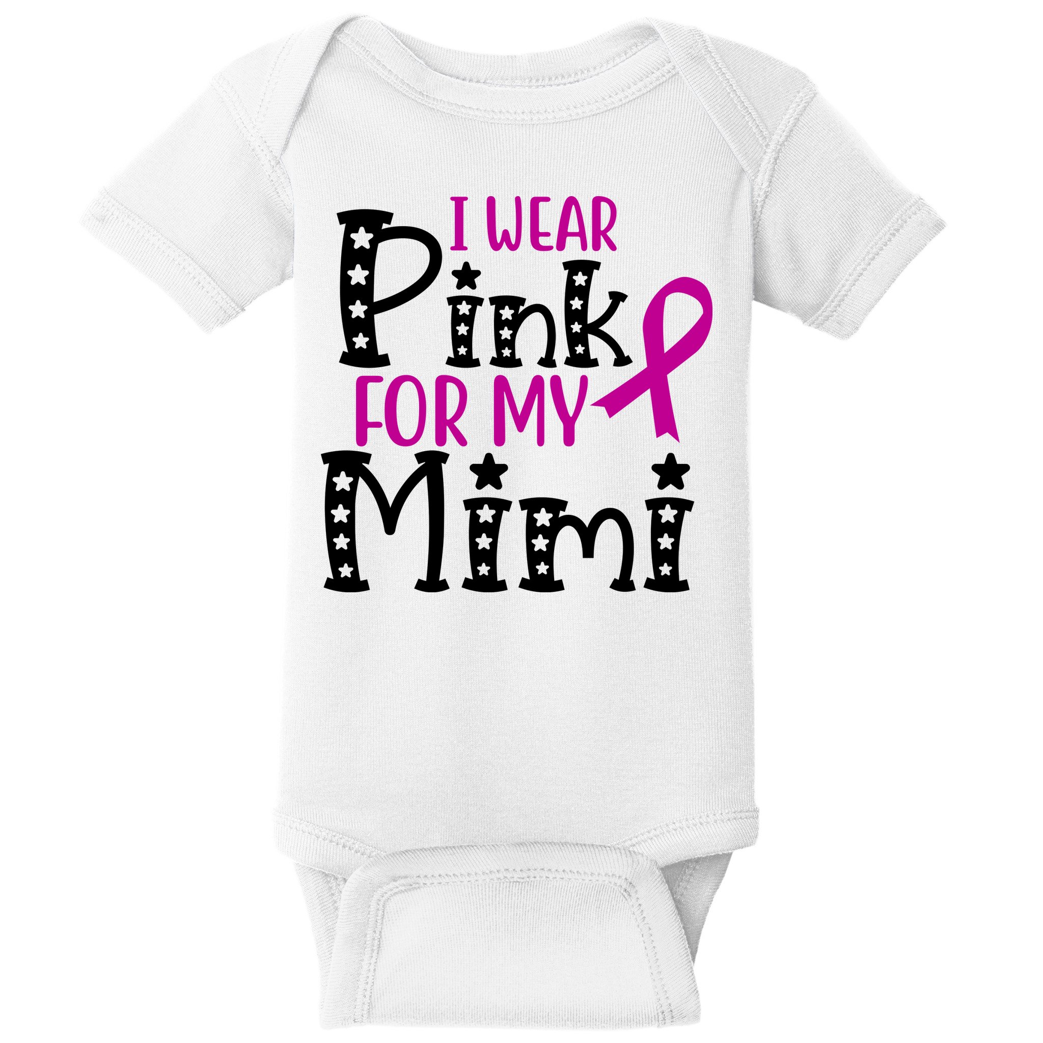 I Wear Pink For My Mimi Breast Cancer Awareness Baby Bodysuit