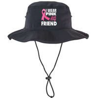 I Wear Pink For My Friend Breast Cancer Awareness Legacy Cool Fit Booney Bucket Hat