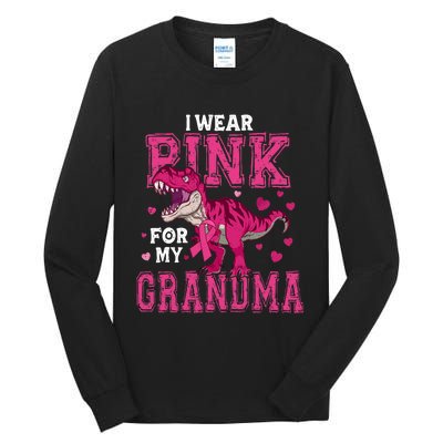 I Wear Pink For My Grandma Dinosaur Breast Cancer Awareness Tall Long Sleeve T-Shirt