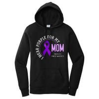 I Wear Purple For My Mom Pancreatic Cancer Awareness Women's Pullover Hoodie