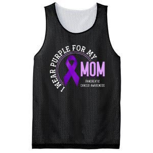 I Wear Purple For My Mom Pancreatic Cancer Awareness Mesh Reversible Basketball Jersey Tank