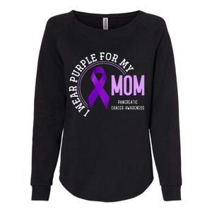 I Wear Purple For My Mom Pancreatic Cancer Awareness Womens California Wash Sweatshirt