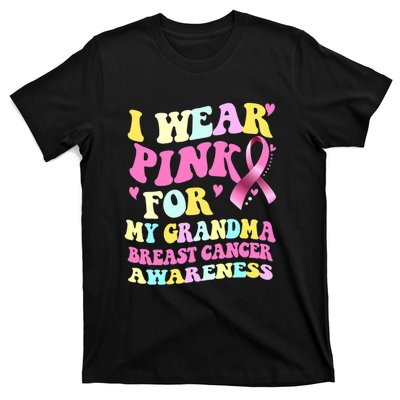 I Wear Pink For My Grandma Breast Cancer Awareness Ribbon T-Shirt