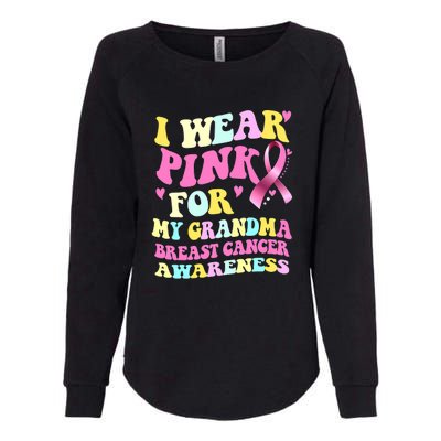 I Wear Pink For My Grandma Breast Cancer Awareness Ribbon Womens California Wash Sweatshirt