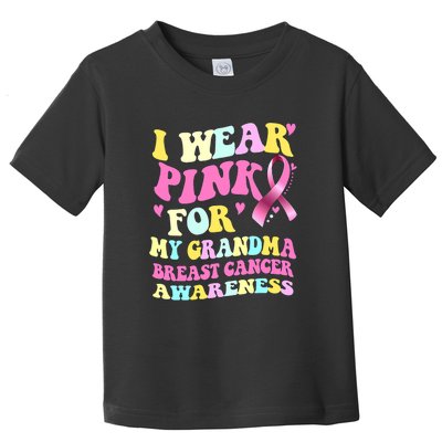 I Wear Pink For My Grandma Breast Cancer Awareness Ribbon Toddler T-Shirt