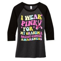 I Wear Pink For My Grandma Breast Cancer Awareness Ribbon Women's Tri-Blend 3/4-Sleeve Raglan Shirt