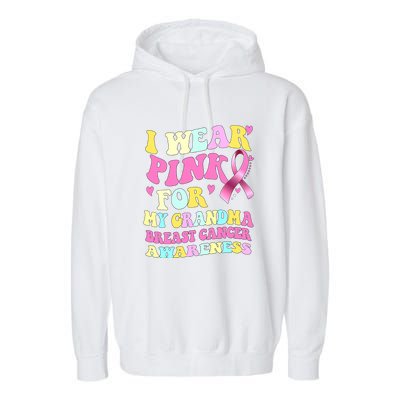 I Wear Pink For My Grandma Breast Cancer Awareness Ribbon Garment-Dyed Fleece Hoodie