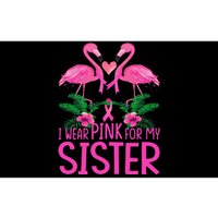 I Wear Pink For My Sister Breast Cancer Awareness Flamingo Bumper Sticker