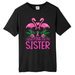 I Wear Pink For My Sister Breast Cancer Awareness Flamingo Tall Fusion ChromaSoft Performance T-Shirt