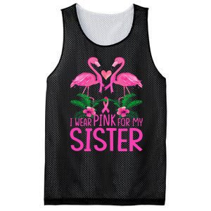 I Wear Pink For My Sister Breast Cancer Awareness Flamingo Mesh Reversible Basketball Jersey Tank