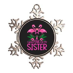 I Wear Pink For My Sister Breast Cancer Awareness Flamingo Metallic Star Ornament