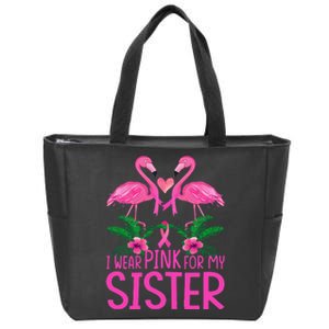 I Wear Pink For My Sister Breast Cancer Awareness Flamingo Zip Tote Bag