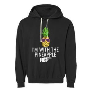 Im With Pineapple Funny Pineapple Halloween Costume Garment-Dyed Fleece Hoodie