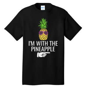 Im With Pineapple Funny Pineapple Halloween Costume Tall T-Shirt