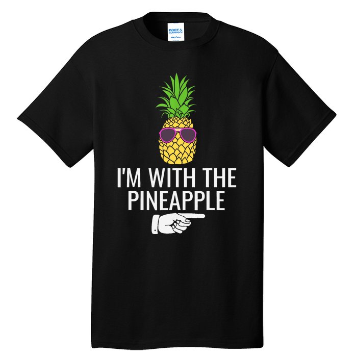 Im With Pineapple Funny Pineapple Halloween Costume Tall T-Shirt