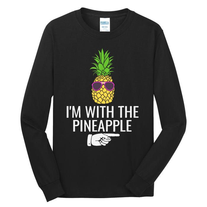 Im With Pineapple Funny Pineapple Halloween Costume Tall Long Sleeve T-Shirt