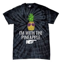 Im With Pineapple Funny Pineapple Halloween Costume Tie-Dye T-Shirt