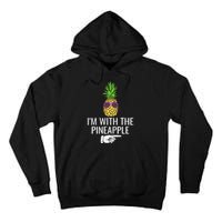 Im With Pineapple Funny Pineapple Halloween Costume Tall Hoodie