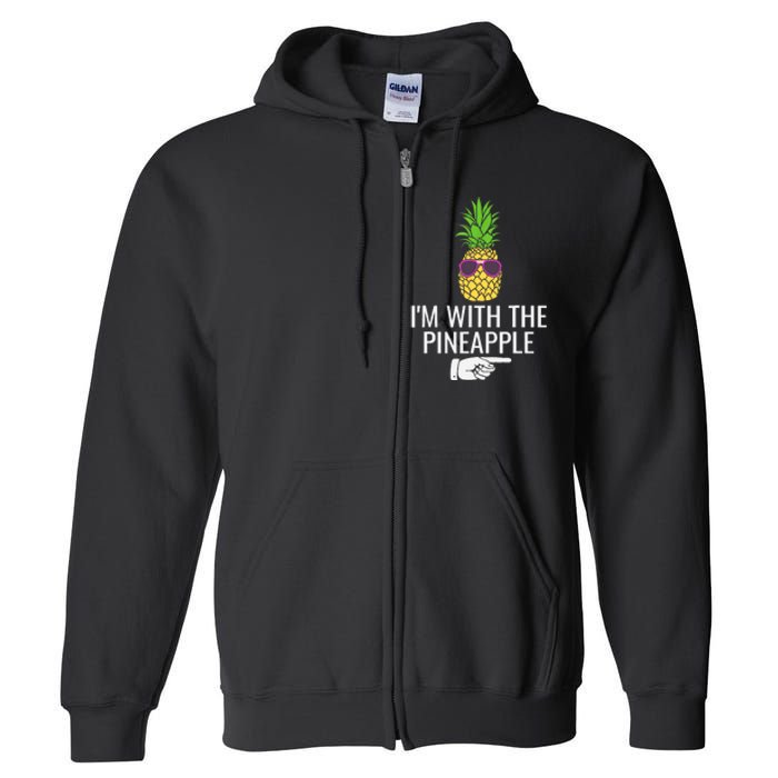 Im With Pineapple Funny Pineapple Halloween Costume Full Zip Hoodie