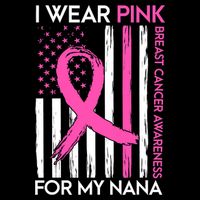 I Wear Pink For My Nana Grandma Breast Cancer Awareness Button