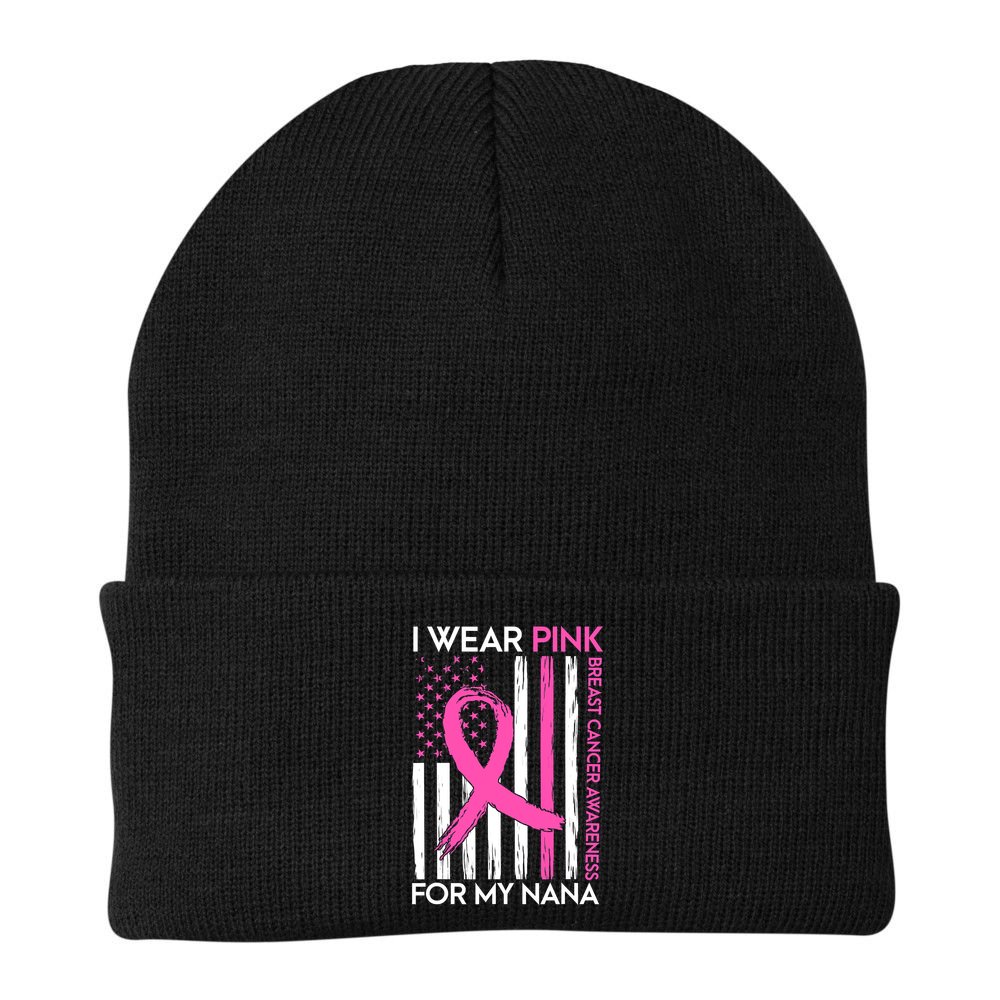 I Wear Pink For My Nana Grandma Breast Cancer Awareness Beanie