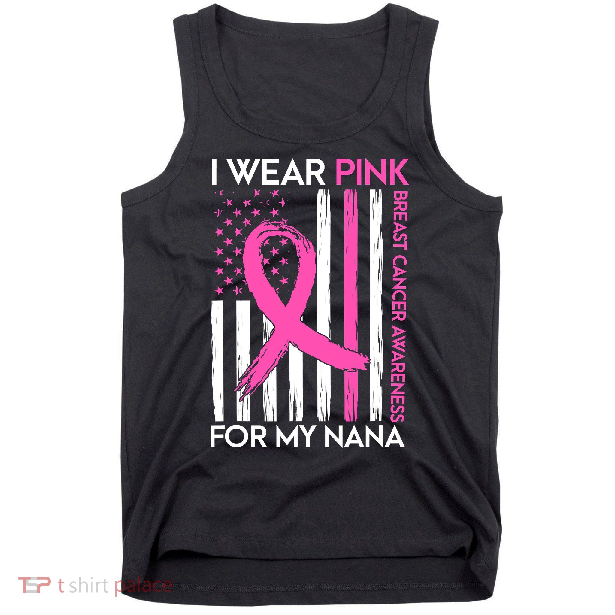 I Wear Pink For My Nana Grandma Breast Cancer Awareness Tank Top