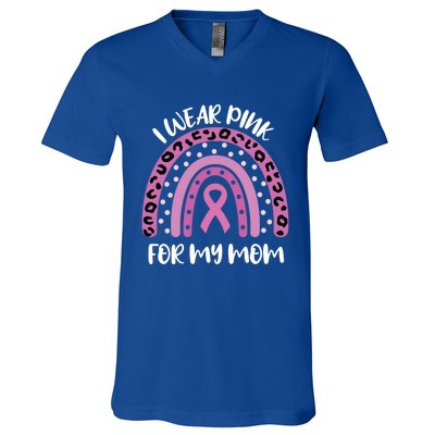 I Wear Pink For My Mom Breast Cancer Awareness Ribbon Funny Gift V-Neck T-Shirt