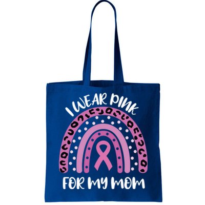 I Wear Pink For My Mom Breast Cancer Awareness Ribbon Funny Gift Tote Bag