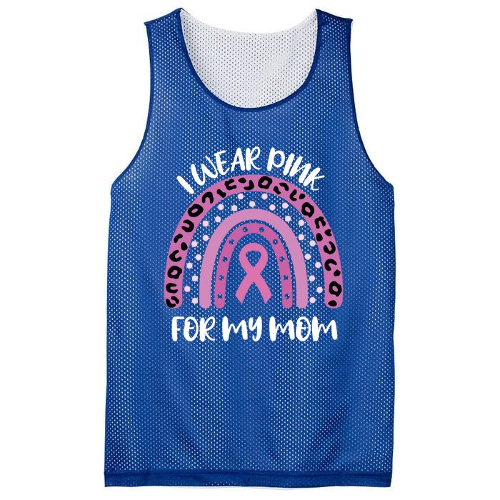 I Wear Pink For My Mom Breast Cancer Awareness Ribbon Funny Gift Mesh Reversible Basketball Jersey Tank