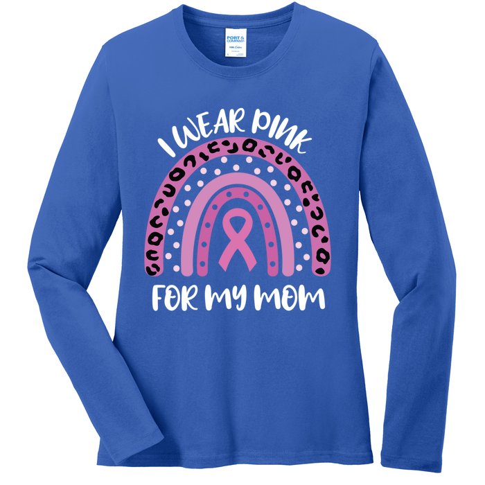 I Wear Pink For My Mom Breast Cancer Awareness Ribbon Funny Gift Ladies Long Sleeve Shirt