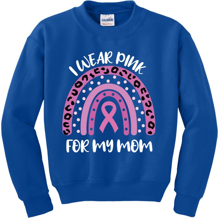 I Wear Pink For My Mom Breast Cancer Awareness Ribbon Funny Gift Kids Sweatshirt